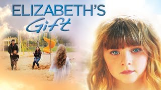 Elizabeth's Gift  Full Movie | Great! Hope