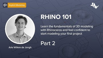 Rhino 101 - Fundamentals of 3D Modelling - Part 2