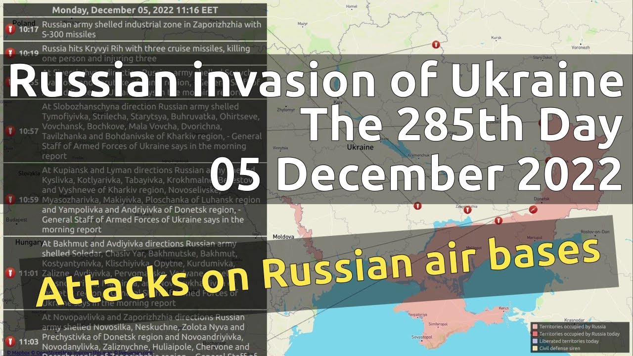 Russian invasion of Ukraine. The 285th Day (05 December 2022) YouTube