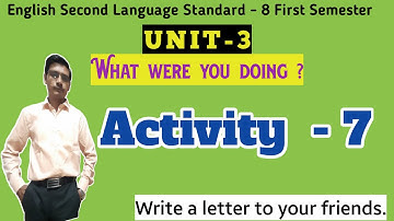 Std 8 English sem 1 unit 3 activity 7