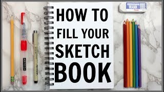 5 Ways to Fill Your Sketchbook! (Beginner Friendly!) 5 Ways to Fill Your Sketchbook! (Beginner Friendly!)