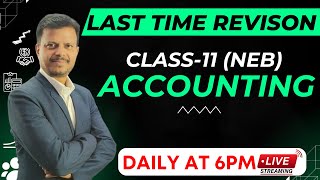 Last Minute Revision for Accounting - Class- 11 (NEB) - Day 2 (Journal Entries)