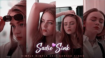 Simple Dimple Ft. Sadie Sink Edit 🔥 Stranger Things Edit 😍 Max Mayfield Edit ❤ Sadie Sink Edit Song