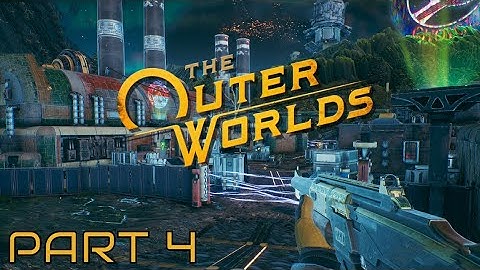 The Outer Worlds Part 4 - Rerouting Power at the Geothermal Plant