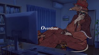 【UTAUカバー】Overdose【虚音イフ】