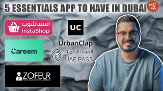 Essentials apps to have in Dubai | Part 2