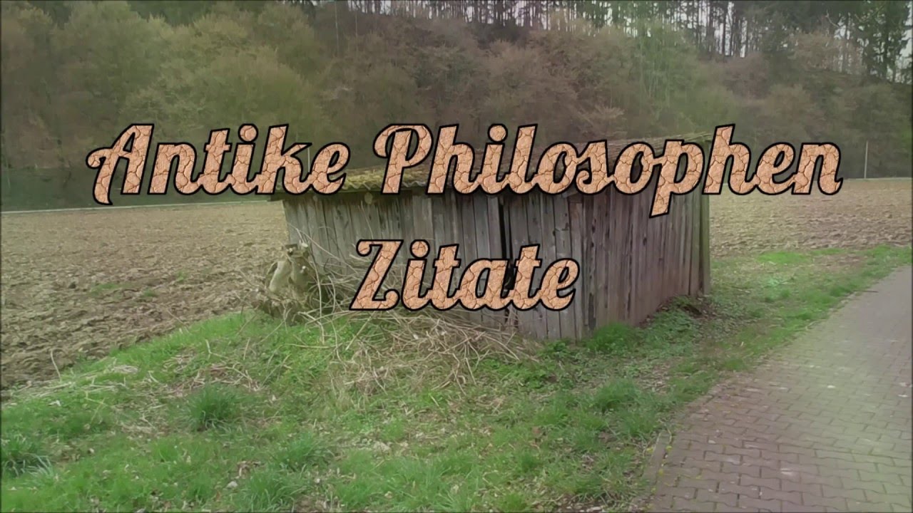 Antike Philosophen Zitate Youtube