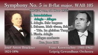 Bruckner: Symphony No. 5, Konwitschny & LGO (1961) ブルックナー 交響曲第5番 コンヴィチュニー
