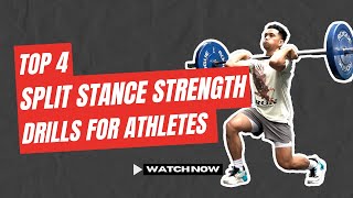 Top 4 Split Stance Strength Drills For Athletes