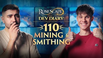 Dev Diary: 110 Mining & Smithing | New Skilling Update |  RuneScape