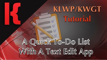KLWP and KWGT Tutorial - A Quick To-Do List With A Note Pad/Text Edit App!