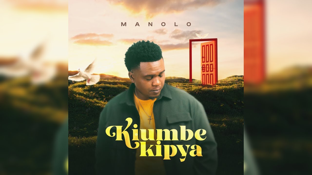 Watch MANOLO - KIUMBE KIPYA on YouTube Watch MANOLO - KIUMBE KIPYA on YouTube
