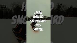 Learn how to snowboarding  this winter shorts fun skiing