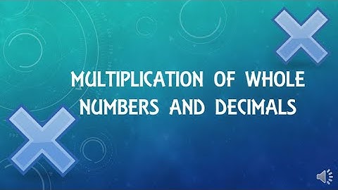 Grade 6 Math 6 NS 3 Multiplication of Whole Numbers and Decimals