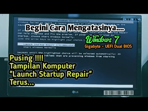 Cara Mengatasi Tampilan Launch Startup Repair | Windows 7 Error Recovery | Gigabyte - UEFI Dual BIOS | Foci