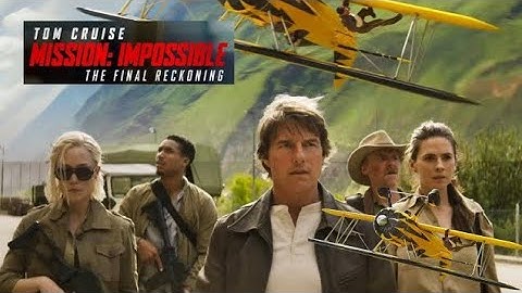 Mission Impossible The Final Reckoning (2025) | New Action Full In English, New Movie, Review & Fact