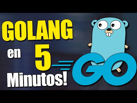 GOLANG en 5 Minutos o menos!