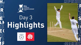 Dramatic Run Out & Four For Dawson | Hampshire v Lancashire - Vitality CC, Day Three Highlights