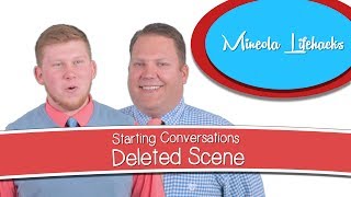 Deleted Scene, Starting a Conversation | Mineola Lifehacks! screenshot 2