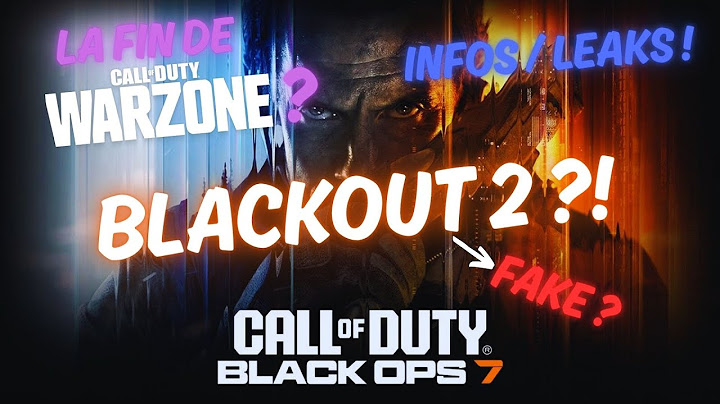 BLACKOUT 2 sur BO7 ?! LA FIN de WARZONE ?! MAP AVALON pour le prochain BR ?!