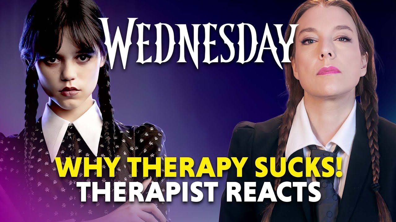 What Really Bad Therapy Looks Like Wednesday — Therapist Reacts! YouTube