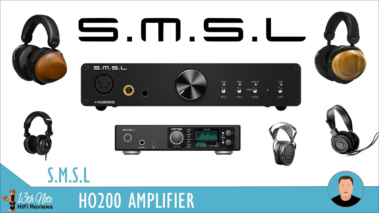 S.M.S.L HO200 Amp featuring RME, HIFIMAN, Adam Audio & Grado Headphones - YouTube