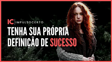 O que significa sucesso para você felicidade tem relação com o sucesso por quê?