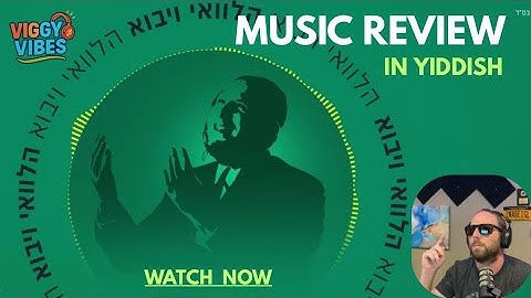 Thumbnail of YIDDISH REVIEW שמוליק קליין - הלוואי | Shmulik Klein - Halevai