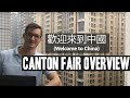 Canton Fair China Export and Import Fair tips, overview and walkthrough