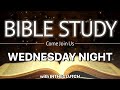 Wednesday Night Bible Study with InTheClutch