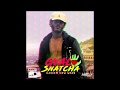 Kareem Newwave - Gyal Snatcha (May 2018) raw