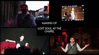 Making Of "Lost Soul At The Chapel  " - 2021 #21