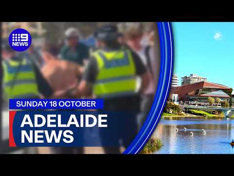9News Adelaide | Sunday 18 October | Full Bulletin