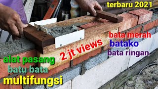 cara membuat alat pasang batu bata multifungsi mudah dan simpel