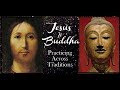 "Jesus and Buddha" Offical Film Trailer +'s inter-faith-dialogue/seg. # 1