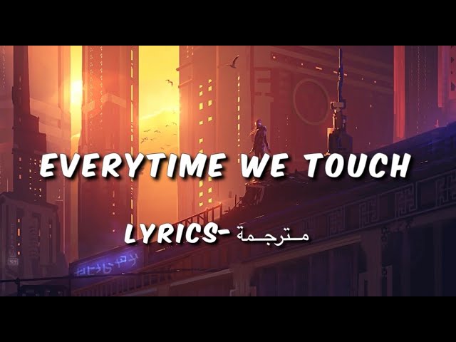 Everytime We Touch - titre et paroles par Cascada