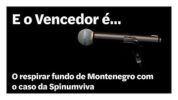 O respirar fundo de Montenegro com o caso da Spinumviva | E o Vencedor é…