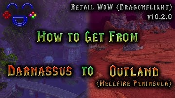 Fastest Way from Darnassus to Hellfire Peninsula | WoW 2024