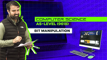 As-Level (9618) | Computer Science | Bit Manipulation