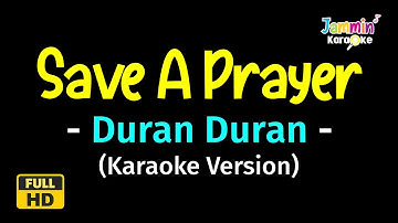 Thumbnail of Save A Prayer - Duran Duran (Karaoke Version)