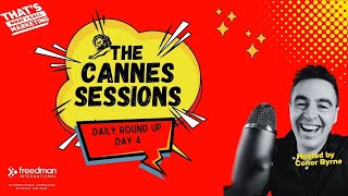 The Cannes Sessions - Day 4  - 19/06/2025