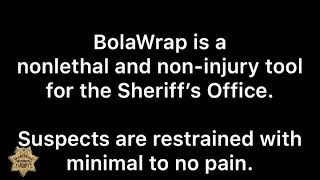 Mariposa County Sheriff’s Office BolaWrap