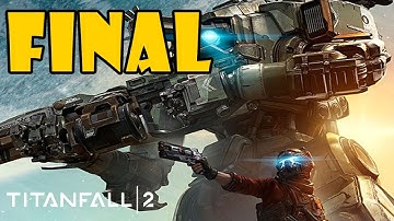Titanfall 2 - Walkthrough - Final Part 9 - The Fold Weapon | Ending (PC HD) [1080p60FPS]