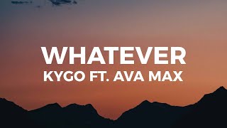 Kygo, Ava Max - Whatever الكلمات مع الترجمة الصحيحة