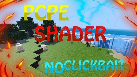 ✔PCPE Ultra Realistic Shader | MCPE | 1.14.1+