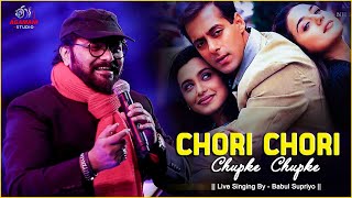 Chori Chori Chupke Chupke | Hindi Romantic Song | Liv Singing By - Babul Supriyo | @AgamaniStudio