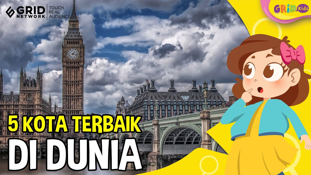 5 Kota Terbaik di Dunia Berdasarkan Resonance Consultancy, London Hingga Tokyo