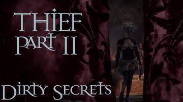 Thief -11- Chapter 3: Dirty Secrets