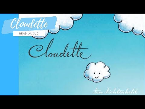 Cloudette by Tom Lichtenheld | READ ALOUD