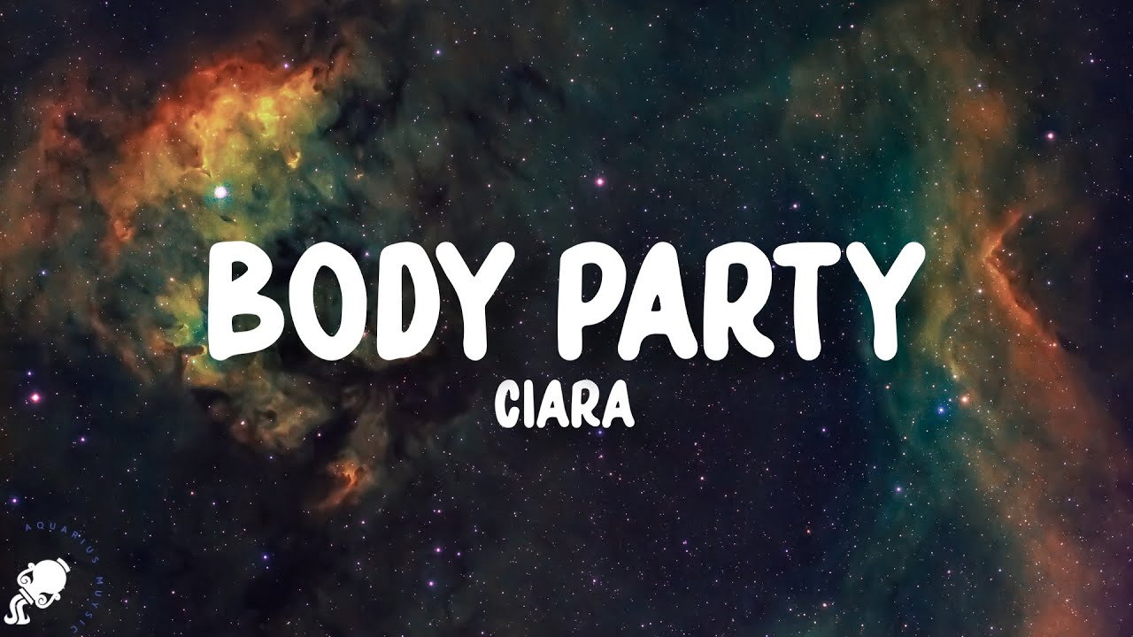 Ciara - Body Party (Lyrics)